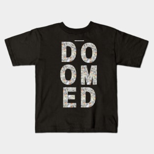 DOOMED (Money Frame) Kids T-Shirt